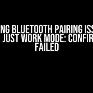 Resolving Bluetooth Pairing Issues via BlueZ in Just Work Mode: Confirm Value Failed